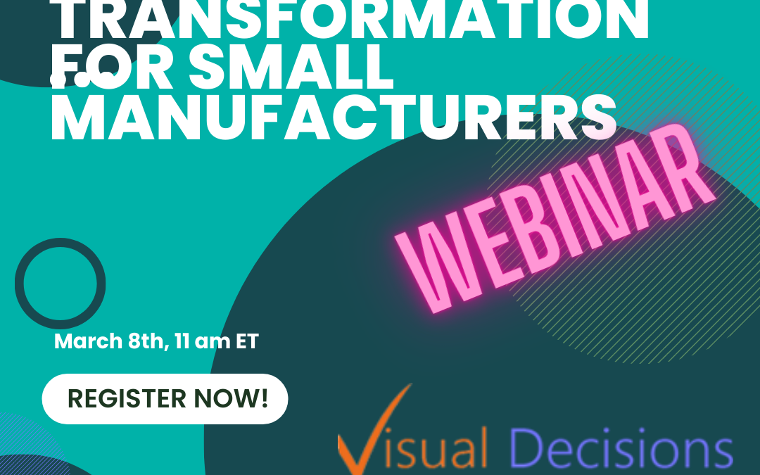 Upcoming Webinar:  Digital Manufacturing Transformation for Small Manufacturers